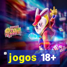 jogos 18+